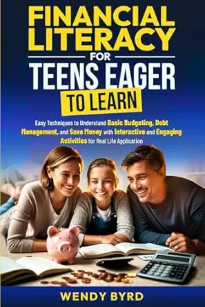 Financial Literacy for Teens Eager to Learn