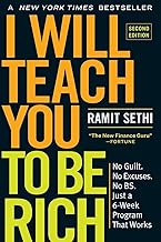 I Will Teach You to Be Rich: No Guilt. No Excuses. Just a 6-Week Program That Works