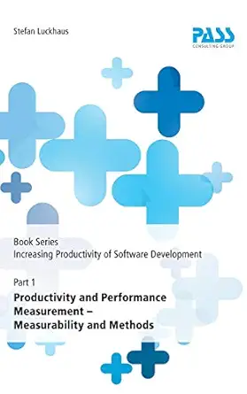 Productivity and Performance Measurement – Measurability and Methods